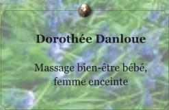 Dorothée Danloue  Massage bien-être bébé, femme enceinte